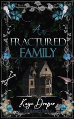 A Fractured Family