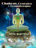 Chakras, Cristales y Cromoterapia