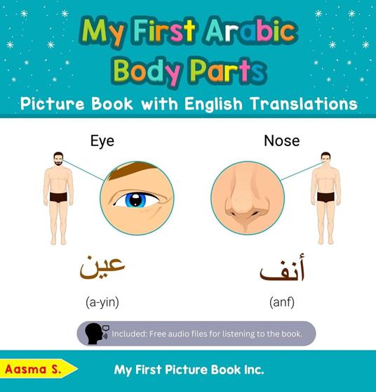 My First Arabic Body Parts Picture Book with English Translations