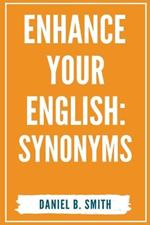 Enhance Your English: Synonyms