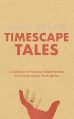 Timescape Tales
