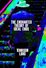 The Enchanted Theory of Ideal Ends