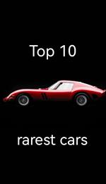 Top 10 rarest cars