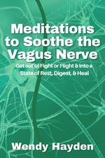 Meditations to Soothe the Vagus Nerve