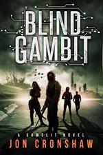 Blind Gambit - A Gamelit Novel