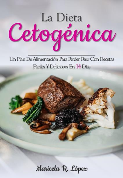 La Dieta Cetogénica En 14 Días