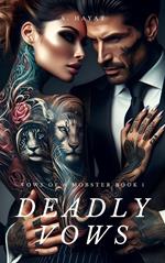 Deadly Vows (Vows of a Mobster Book 1)