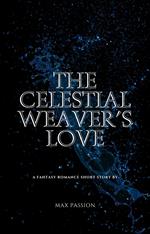 The Celestial Weaver's Love