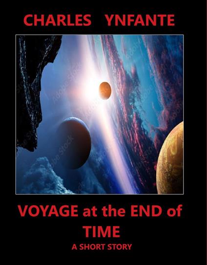 Voyage at the End of Time