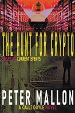 The Hunt for Crypto