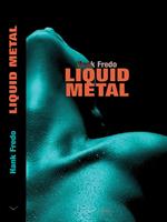 Liquid Metal