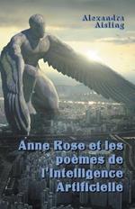 Anne Rose et les poemes de l'Intelligence Artificielle