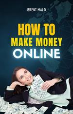 How To Make Money Online