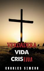 Verdadera Vida Cristiana