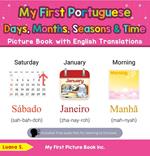 My First Portuguese Days, Months, Seasons & Time Picture Book with English Translations