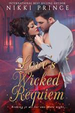 Love's Wicked Requiem