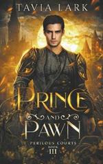 Prince and Pawn