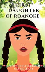 First Daughter of Roanoke