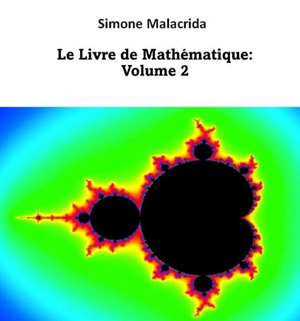 Le Livre de Mathématique: Volume 2