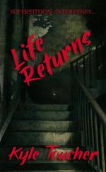 Life Returns