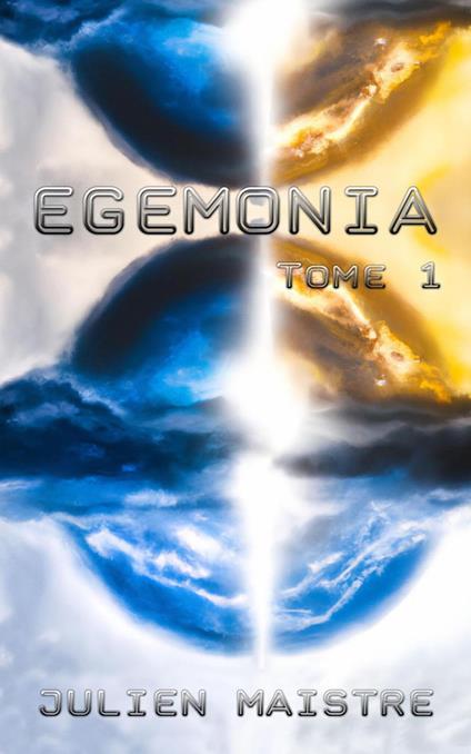 Egemonia Tome 1