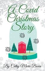 A Covid Christmas Story