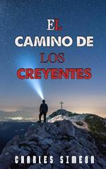 El Camino De Los Creyentes