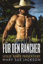 Eine zweite Chance für den Rancher