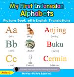 My First Indonesian Alphabets Picture Book with English Translations