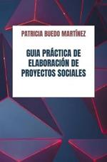 Guía práctica de elaboración de proyectos sociales