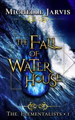 The Fall of Water House