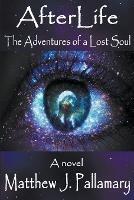 AfterLife: The Adventures of a Lost Soul