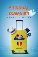 Bilingual Romanian Short Stories Book 1