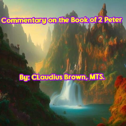 Commentary on the Book of 2 Peter