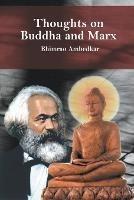 Thoughts on Buddha and Marx: Bhimrao Ambedkar