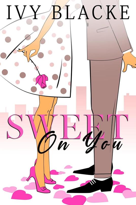 Sweet On You