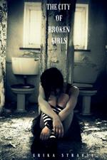 The City of Broken Girls