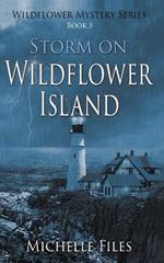 Storm on Wildflower Island