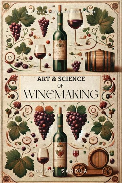 Art and Science of Winemaking