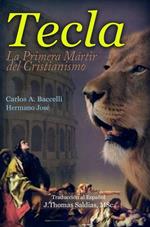 Tecla, la primera mártir del cristianismo