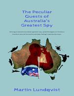 The Peculiar Quests of Australia's Greatest Spy