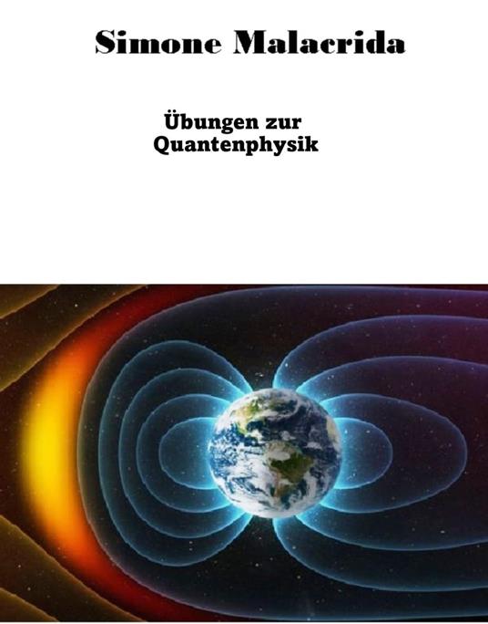 Übungen zur Quantenphysik