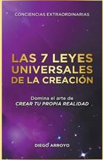 Las 7 Leyes Universales De La Creacion