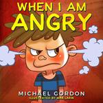 When I am Angry