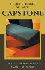 Building Blocks of Faith: Capstone