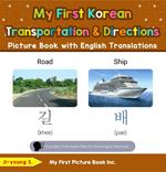 My First Korean Transportation & Directions Picture Book with English Translations