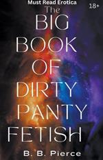 The Big Book of Dirty Panty Fetish