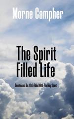 The Spirit Filled Life