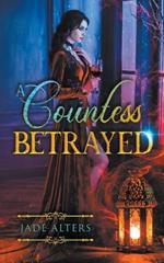 A Countess Betrayed