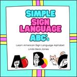 Simple Sign Language ABC's: Learn American Sign Language Alphabet